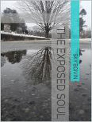 cover image of The Exposed Soul